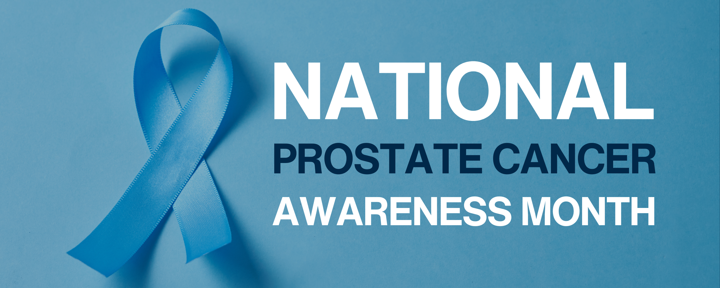 PROSTATE CANCER AWARENESS MONTH Prostate Cancer Awareness Month Banner