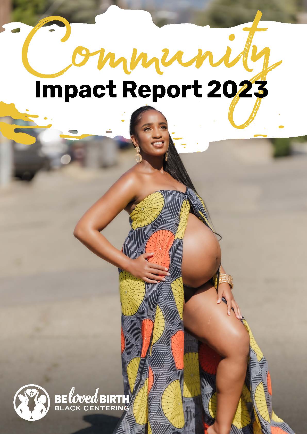 Beloved Birth Black Centering 2023 Community Impact Report